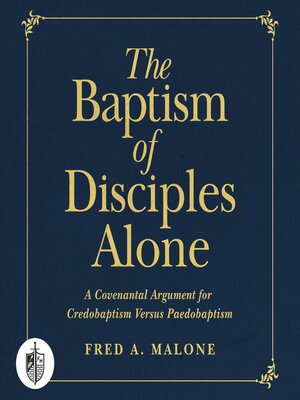 cover image of The Baptism of Disciples Alone